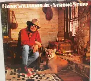 Hank Williams, Jr., Hank Williams Jr. - Strong Stuff