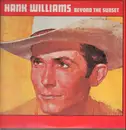 LP - Hank Williams - Beyond The Sunset