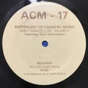LP - Hank Williams - Early Country Live Vol III. Feat. Hank & Audrey