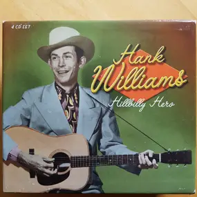 Hank Williams - Hillbilly Hero