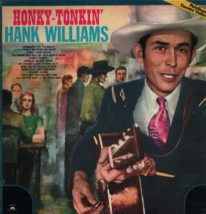 Hank Williams - Honky-Tonkin'