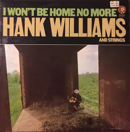 Hank Williams - I Won't Be Home No More