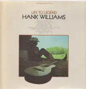 LP - Hank Williams - Life To Legend