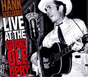 Double CD - Hank Williams - Live At The Grand Ole Opry - Hardover