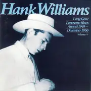 CD - Hank Williams - Long Gone Lonesome Blues : August 1949 - December 1950 ; Volume V - Mono