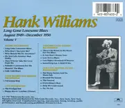CD - Hank Williams - Long Gone Lonesome Blues : August 1949 - December 1950 ; Volume V - Mono