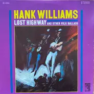 Hank Williams - Lost Highway and other folk ballads
