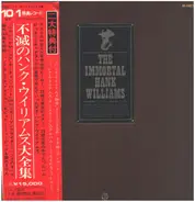 Hank Williams - The Immortal Hank Williams