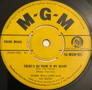 Hank Williams - There's No Room In My Heart (For The Blues)