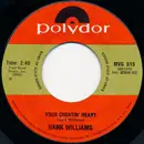 7inch Vinyl Single - Hank Williams - Your Cheatin' Heart / Hey Good Lookin'