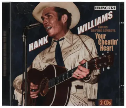 Hank Williams - Your Cheatin' Heart