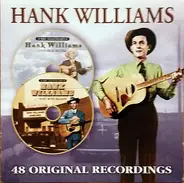 Hank Williams - 48 Original Recordings