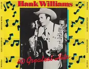 Hank Williams - 40 Greatest Hits