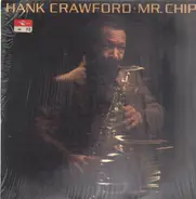 Hank Crawford - Mr. Chips