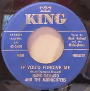 Hank Ballard & The Midnighters - If You'd Forgive Me