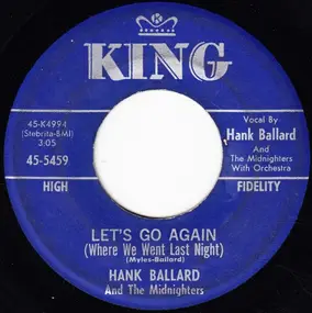 Hank Ballard - Let's Go Again (Where We Went Last Night) / Deep Blue Sea