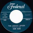 7'' - Hank Marr - The Greasy Spoon / I Can't Go On (Without You)
