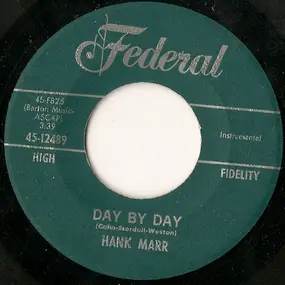 Hank Marr - Day By Day / The Squash