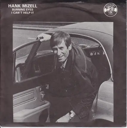 Hank Mizell - Burning Eyes / I Can't Help It