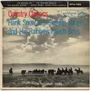 7'' - Hank Snow And The Rainbow Ranch Boys - Country Classics
