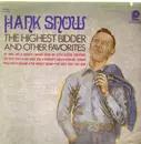 LP - Hank Snow - The Highest Bidder And Other Favorites