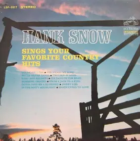 Hank Snow - Hank Snow Sings