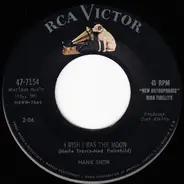 Hank Snow - I Wish I Was The Moon / Whispering Rain