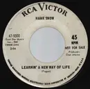 7'' - Hank Snow - Learnin' A New Way Of Life / Wild Flower
