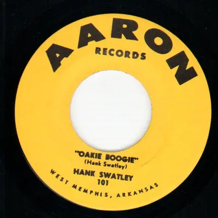 Hank Swatley - Oakie Boogie / I Can't Help It