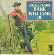 LP - Hank Williams Jr. - Ballads of the Hills & Plains