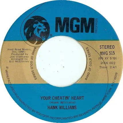 Hank Williams - Hey Good Lookin' / Your Cheatin' Heart