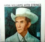 Hank Williams - The Legend Lives Anew - Hank Williams With Strings