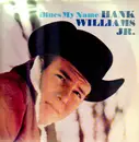 LP - Hank Williams, Jr. - Blues My Name