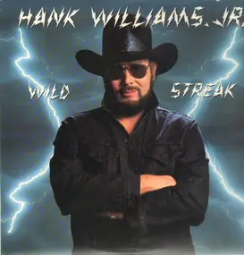 Hank Williams, Jr. - Wild Streak