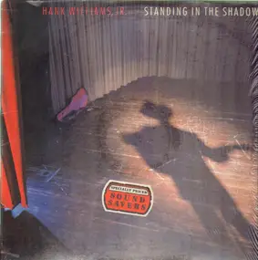 Hank Williams, Jr. - Standing In The Shadows