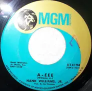 Hank Williams Jr. - A - Eee / Rainin' In My Heart
