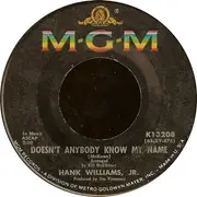 7'' - Hank Williams Jr. - Doesn't Anybody Know My Name