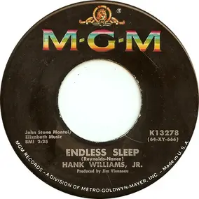 Hank Williams, Jr. - Endless Sleep / My Bucket's Got A Hole In It