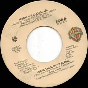 Hank Williams, Jr. - Leave Them Boys Alone