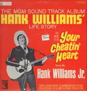 LP - Hank Williams Jr. - Hank Williams' Life Story - Your Cheatin' Heart