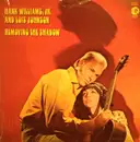 LP - Hank Williams Jr. And Lois Johnson - Removing The Shadow
