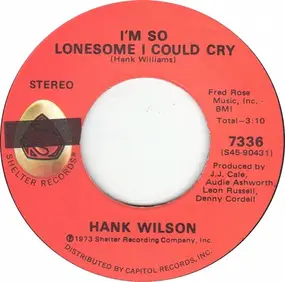 Hank Wilson - I'm So Lonesome I Could Cry