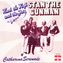 7'' - Hank The Knife And The Jets - Stan The Gunman / Catharina Serenade