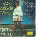 7inch Vinyl Single - Hanna Aroni - Was Weiß Die Welt