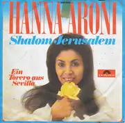 7inch Vinyl Single - Hanna Aroni - Shalom Jerusalem