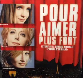 Rose Laurens - Pour Aimer Plus Fort