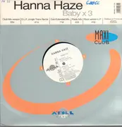12inch Vinyl Single - Hanna Haze - Baby X 3