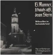 Hanna Köhler / Singgruppe / Georg Balling / Vera Braun a.o. - Ei Manner, schauts affi, dean Stern - Weihnachten im Sechsämterland