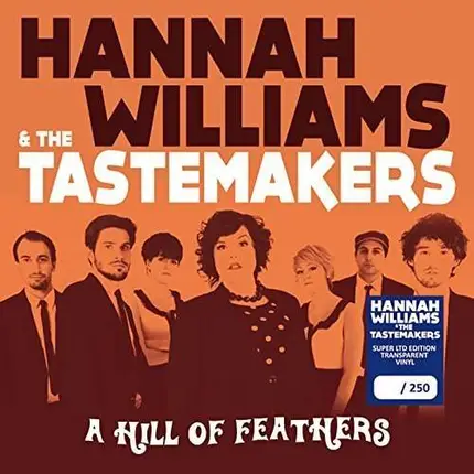Hannah And The Williams - A Hill Of Feathers