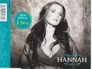 CD Single - Hannah - I See